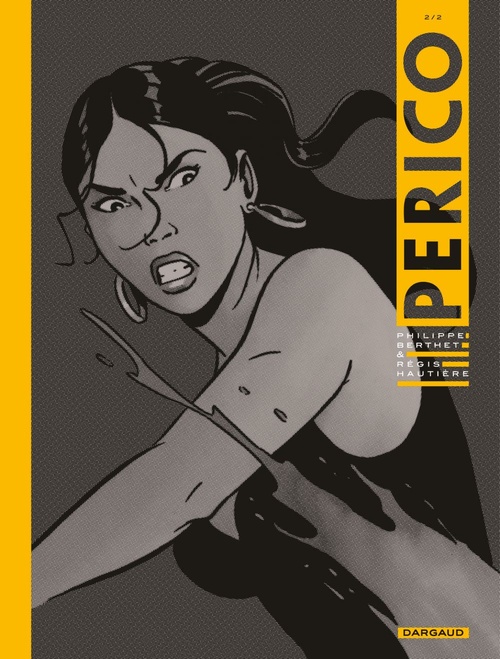 Couverture ebook de Perico - Tome 2, de Philippe Berthet, Régis Hautière