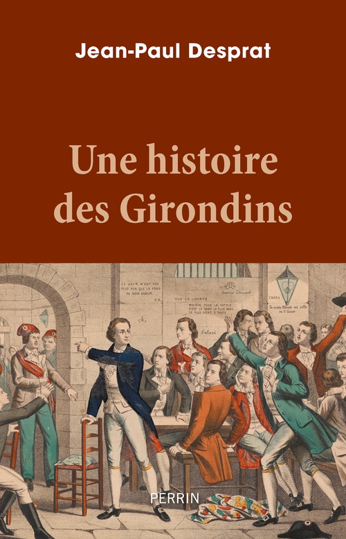 ebook cover of Une histoire des Girondins, by Jean-Paul Desprat
