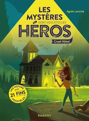 Couverture ebook de Mystères dont vous êtes les héros - Cruel hôtel, de Agnès Laroche