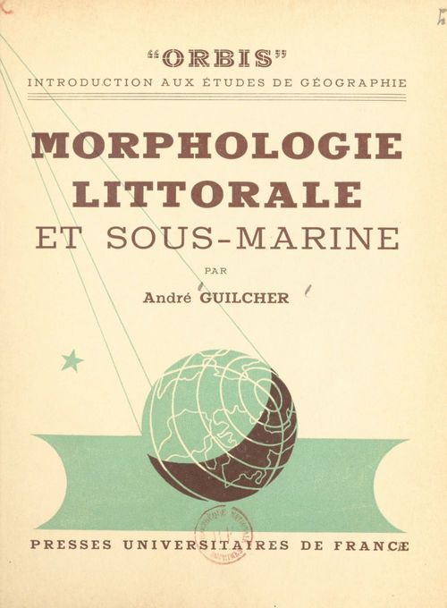 Couverture ebook de Morphologie littorale et sous-marine, de Andre Guilcher