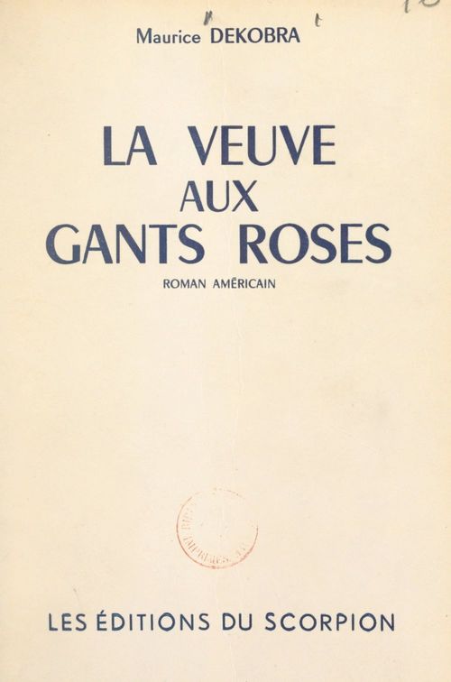 ebook cover of La veuve aux gants roses, by Maurice Dekobra