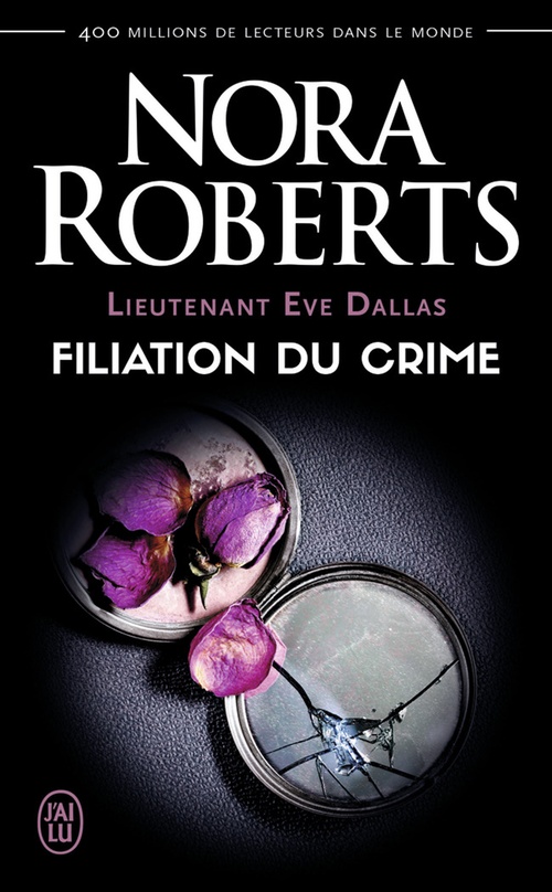 Couverture ebook de Lieutenant Eve Dallas (Tome 29) - Filiation du crime, de Nora Roberts