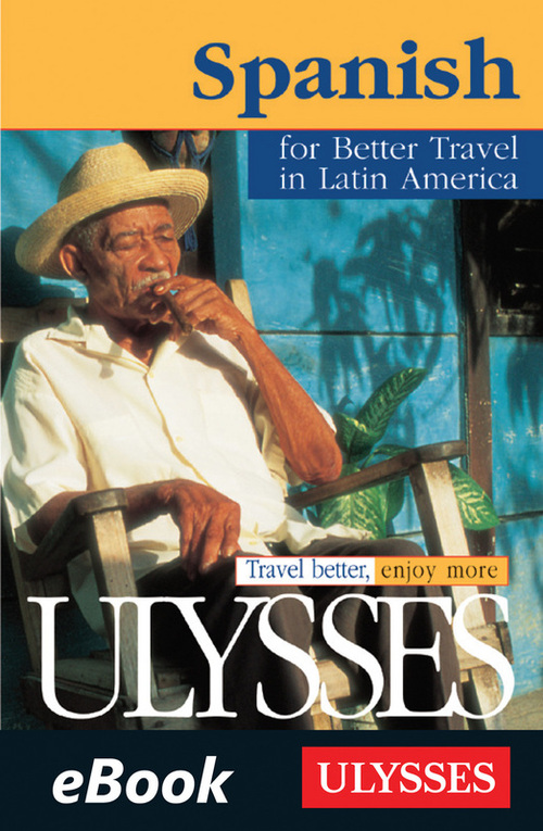 ebook cover of Spanish for Better Travel in Latin America, by Collectif
