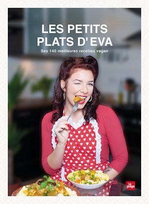 Couverture ebook de Les petits plats d'Eva - Vegan, de Eva Zink