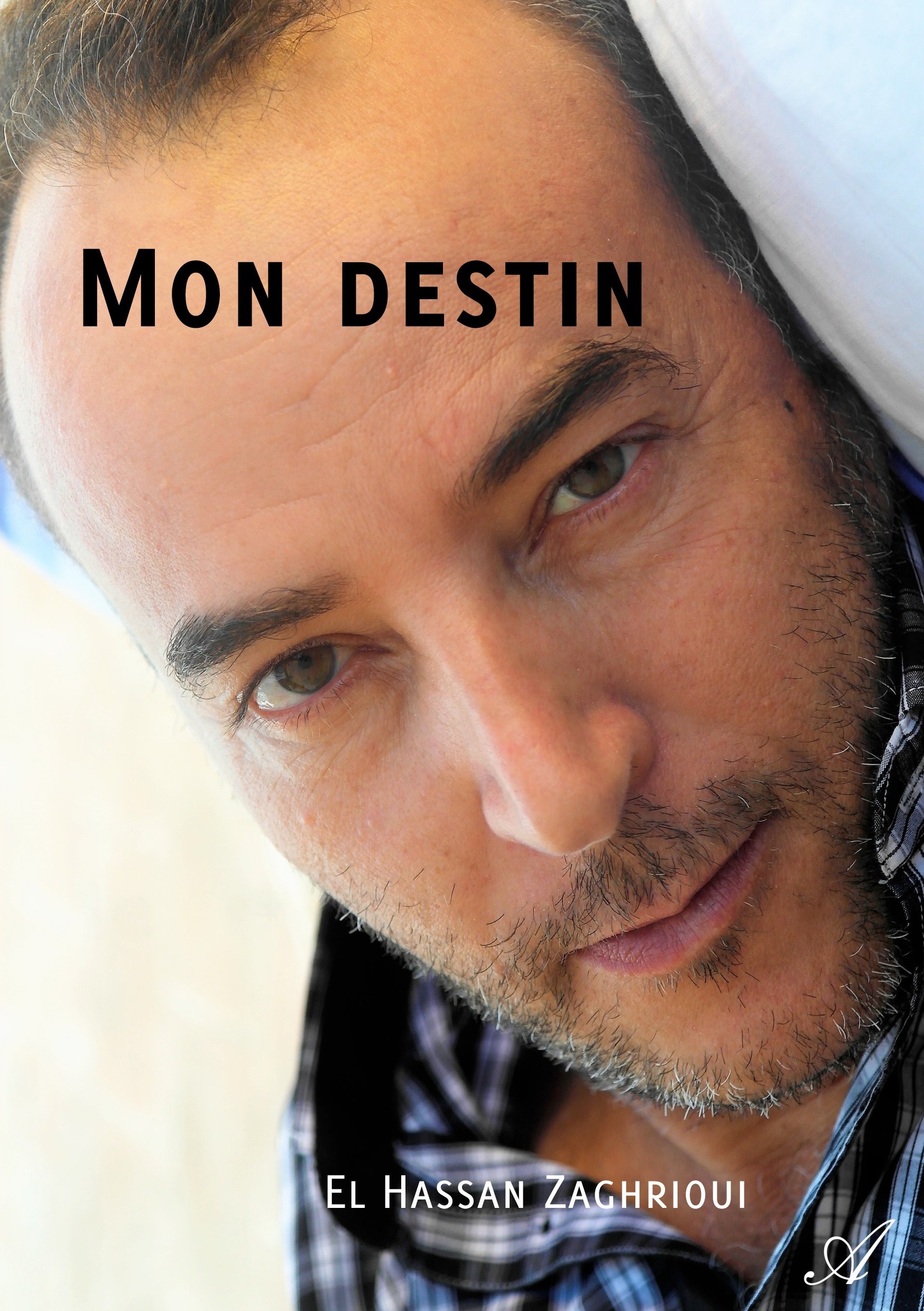 Couverture ebook de Mon destin, de El Hassan Zaghrioui