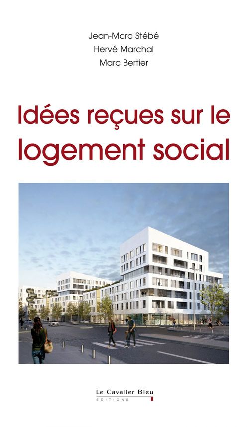ebook cover of Idees recues sur le logement social, by Jean-Marc Stébé