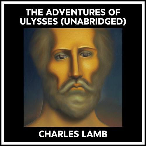 Couverture audiobook de The Adventures Of Ulysses (Unabridged), de Charles Lamb
