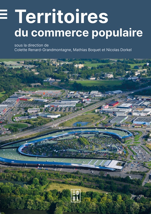 ebook cover of Territoires du commerce populaire, by Mathias Boquet, Nicolas Dorkel, Colette Renard-Grandmontagne