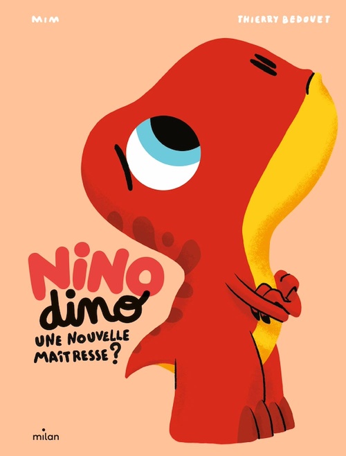 Couverture ebook de Nino Dino - Une nouvelle maîtresse ?, de Mim