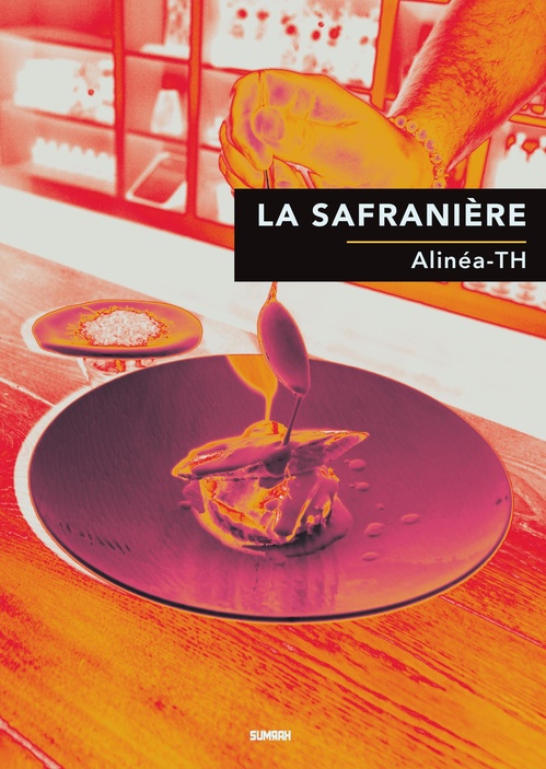 Couverture ebook de LA SAFRANIÈRE, de Alinéa-Th