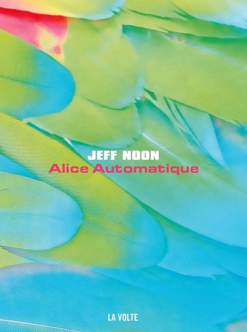 ebook cover of Alice Automatique, by Jeff Noon