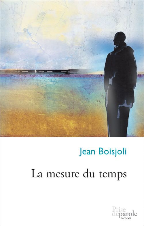 Couverture ebook de La mesure du temps, de Boisjoli Jean