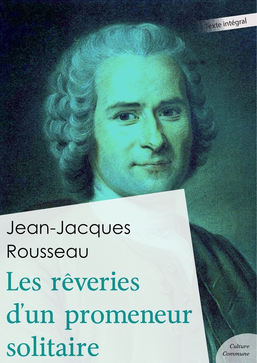 ebook cover of Les Rêveries du promeneur solitaire, by Jean-Jacques Rousseau