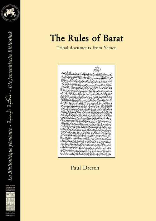Couverture ebook de The rules of Barat. Tribal documents from Yemen, de Paul Dresch