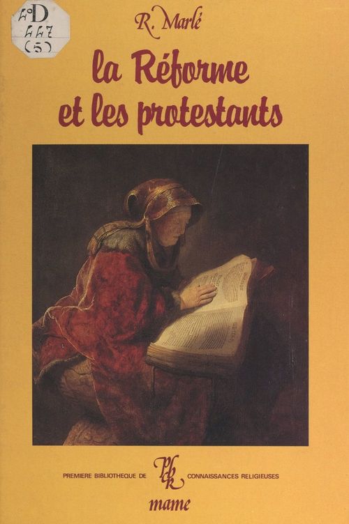 Couverture ebook de La Réforme et les Protestants, de René Marle