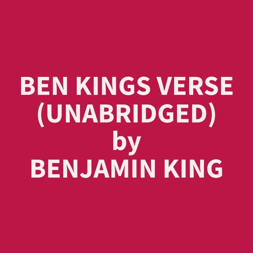 Couverture audiobook de Ben Kings Verse (Unabridged), de Benjamin  King