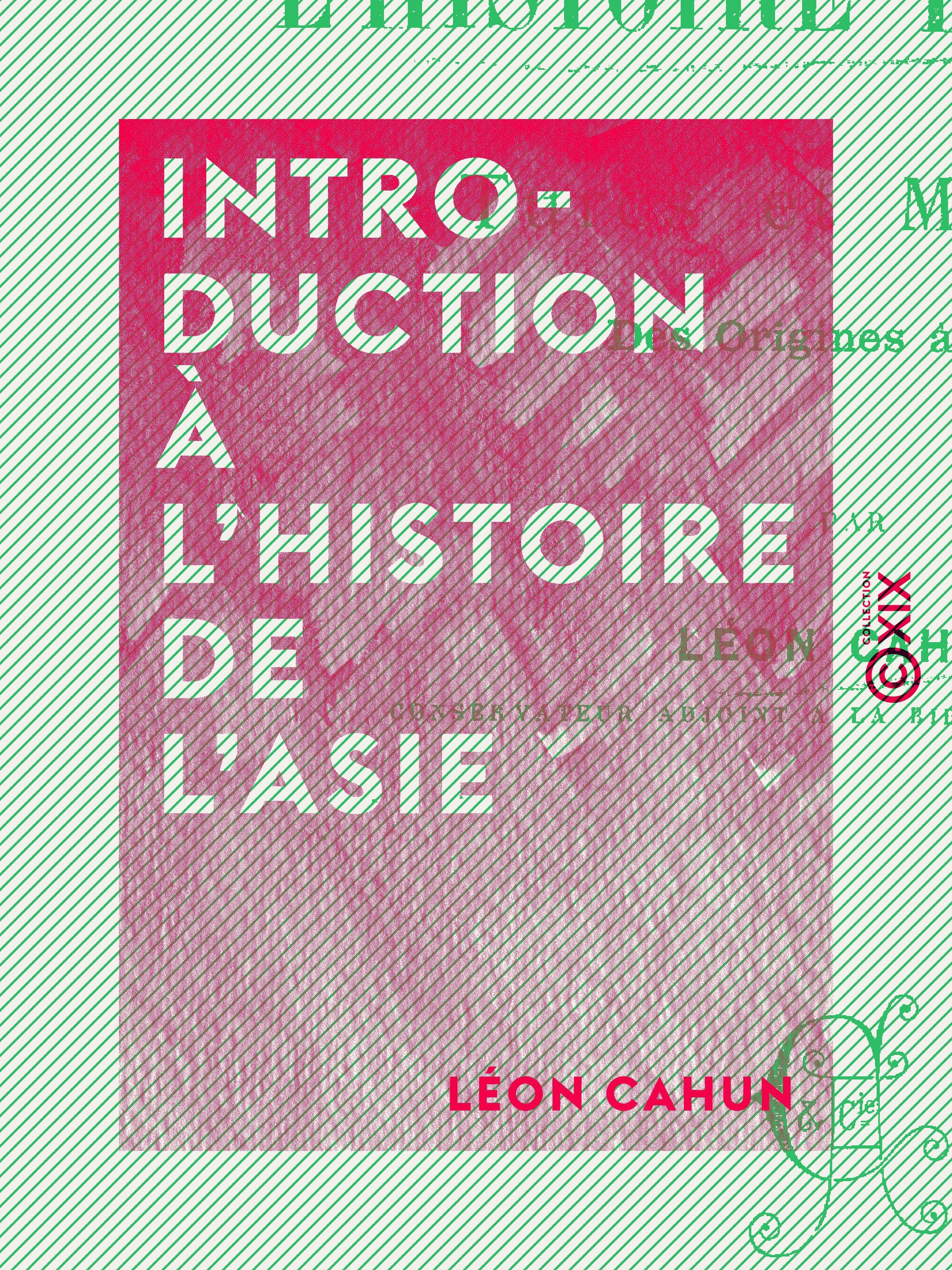 Couverture ebook de Introduction à l'histoire de l'Asie, de Leon Cahun
