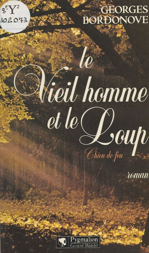 Couverture ebook de Le vieil homme et le loup, de Georges Bordonove