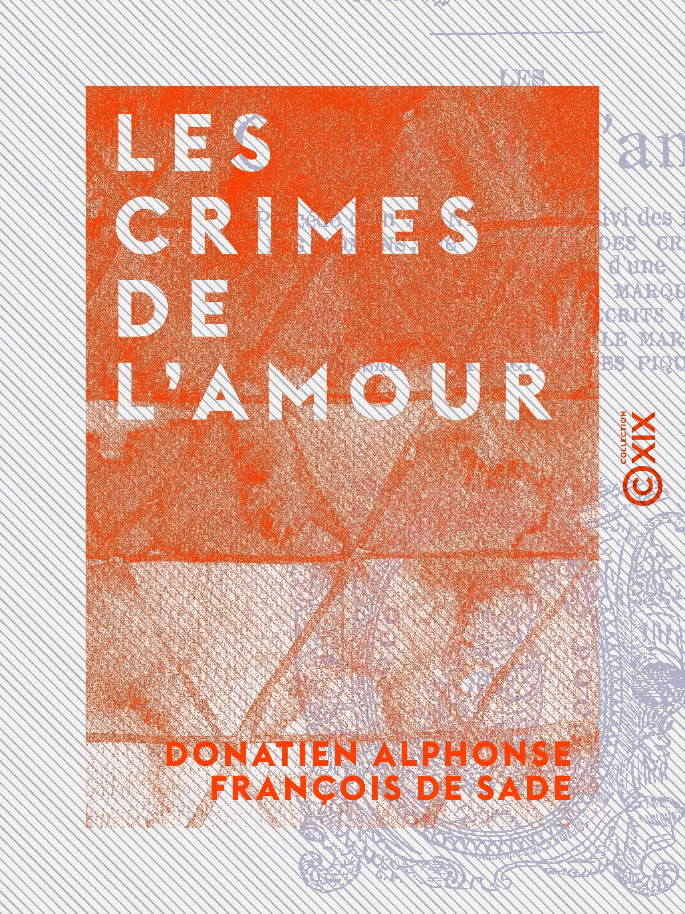 Couverture ebook de Les Crimes de l'amour, de Donatien Alphonse Francois De Sade
