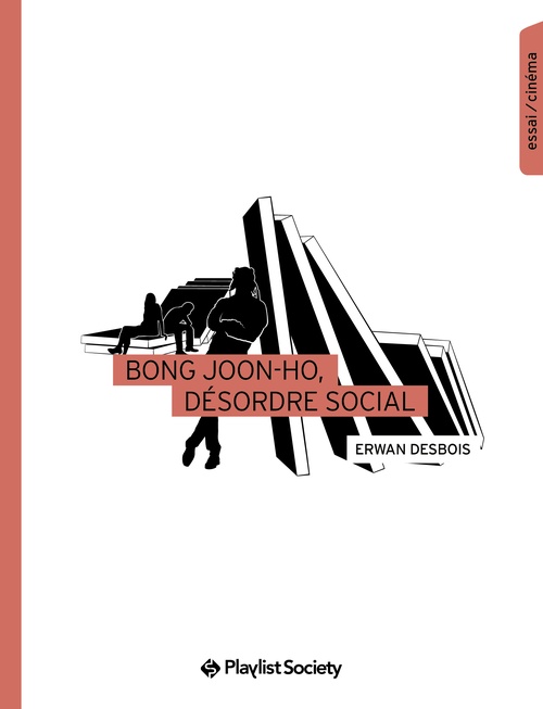 Couverture ebook de Bong Joon-ho, desordre social, de Erwan Desbois
