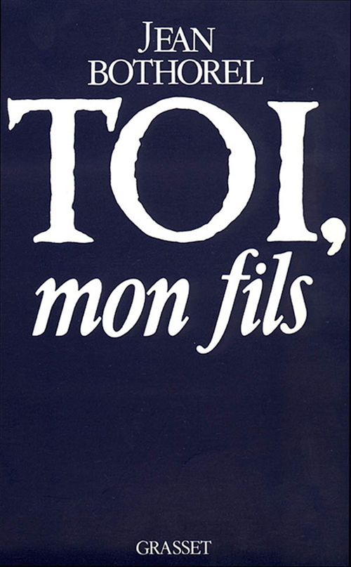 Couverture ebook de Toi, mon fils, de Jean Bothorel