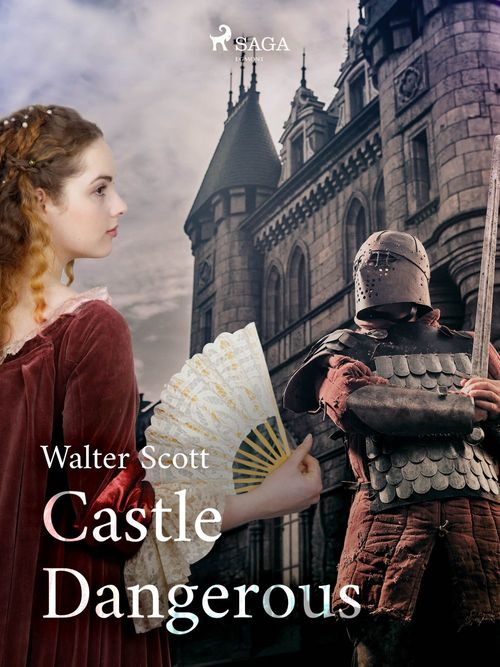 Couverture ebook de Castle Dangerous, de Walter Scott