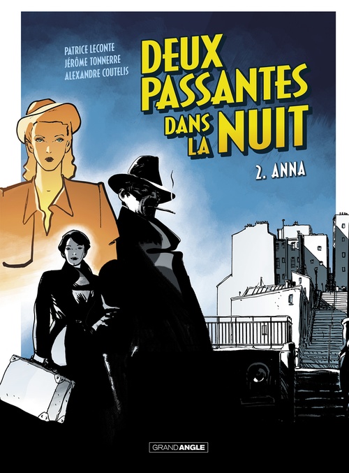 Couverture ebook de Deux passantes dans la nuit - Tome 2 - Anna, de Jérôme Tonnerre, Patrice Leconte, Alexandre Coutelis