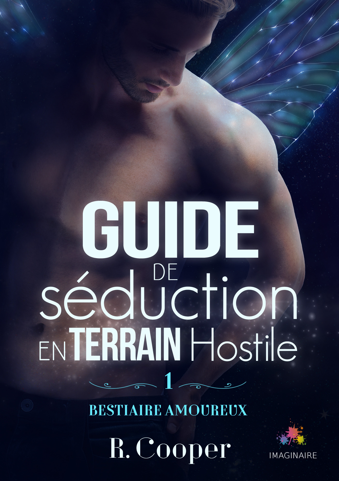 Couverture ebook de Guide de séduction en terrain hostile, de R. Cooper