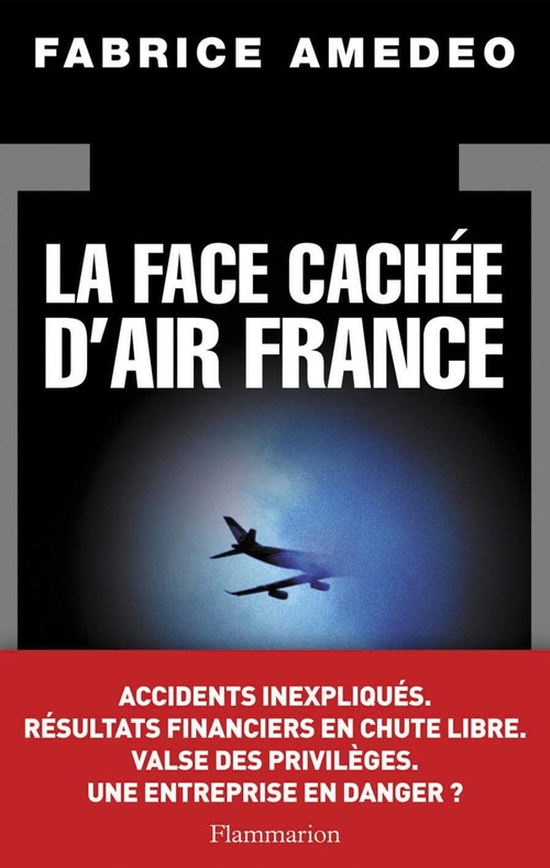 ebook cover of La Face cachée d'Air France, by Fabrice Amédéo