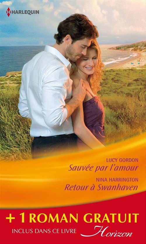 ebook cover of Sauvée par l'amour - Retour à Swanhaven - Premier baiser, by Lucy Gordon, Nina Harrington, Teresa Southwick