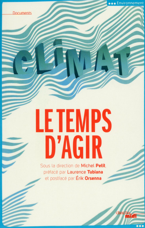 Couverture ebook de Climat - Le temps d'agir, de Michel Petit