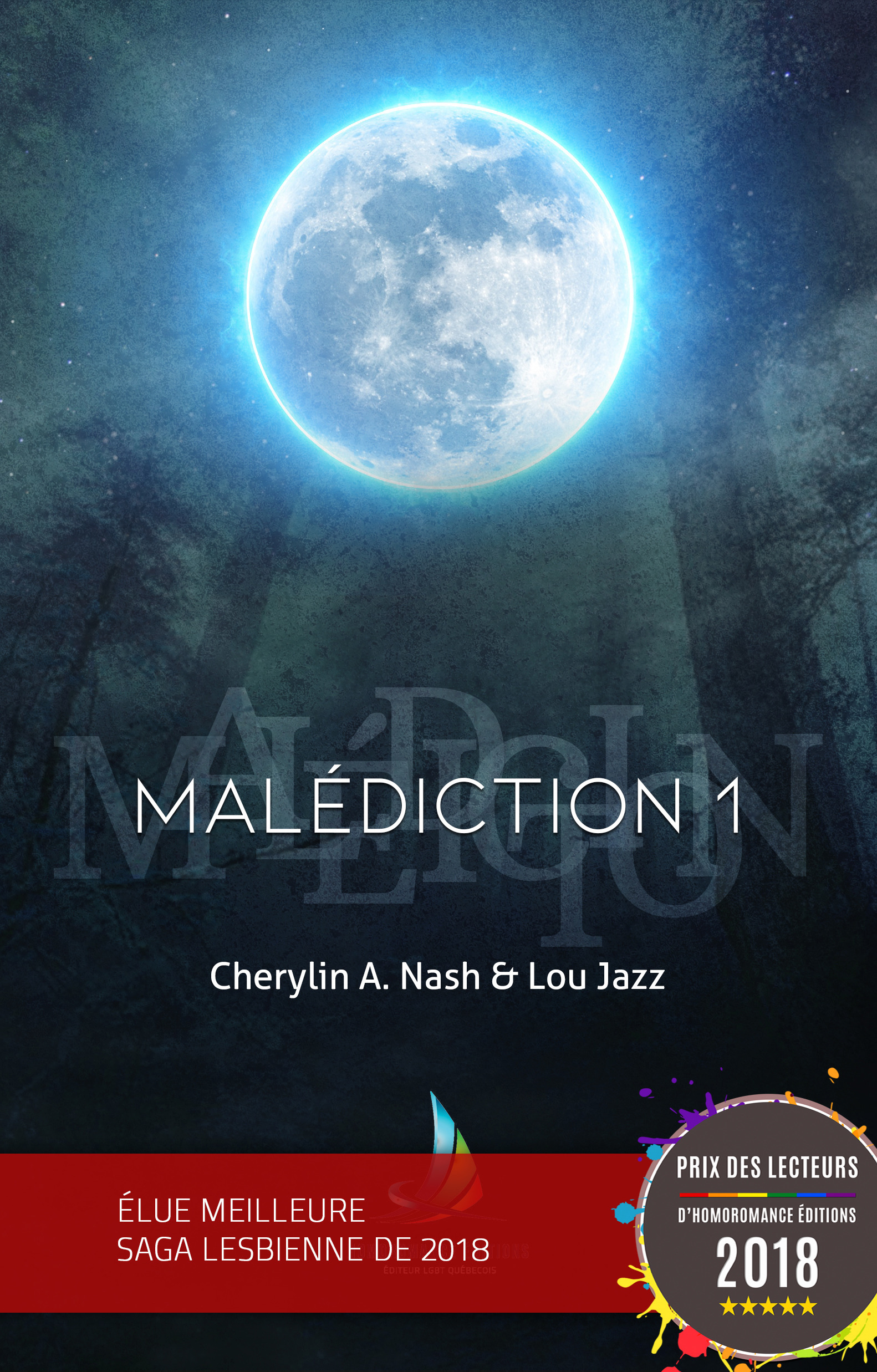 ebook cover of Malédiction : 1 | Livre lesbien, roman lesbien - Romance fantastique lesbienne, by Cherylin A.Nash, Lou Jazz