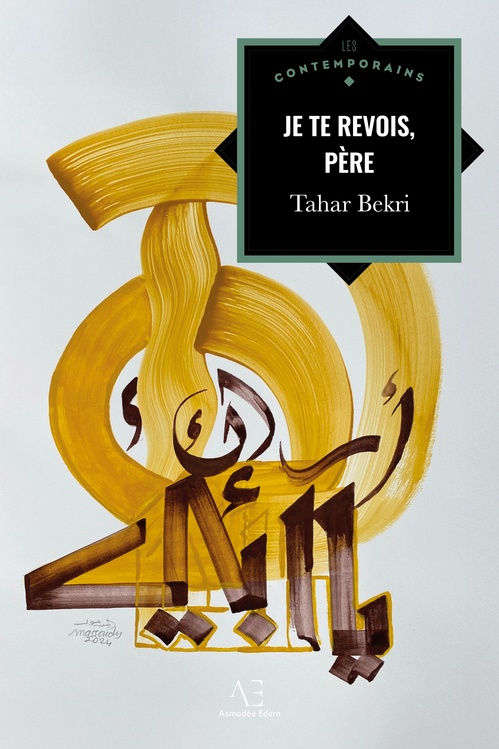 Couverture ebook de Je te revois, père, de Tahar Bekri