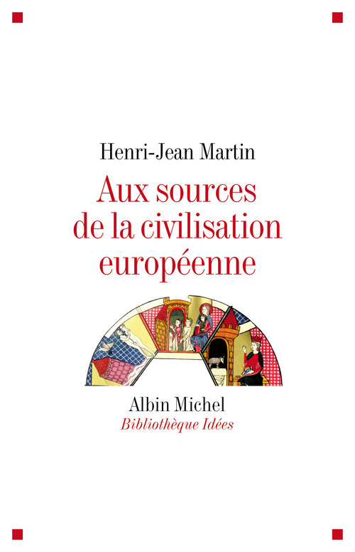 ebook cover of Aux sources de la civilisation européenne, by Martin-H.J