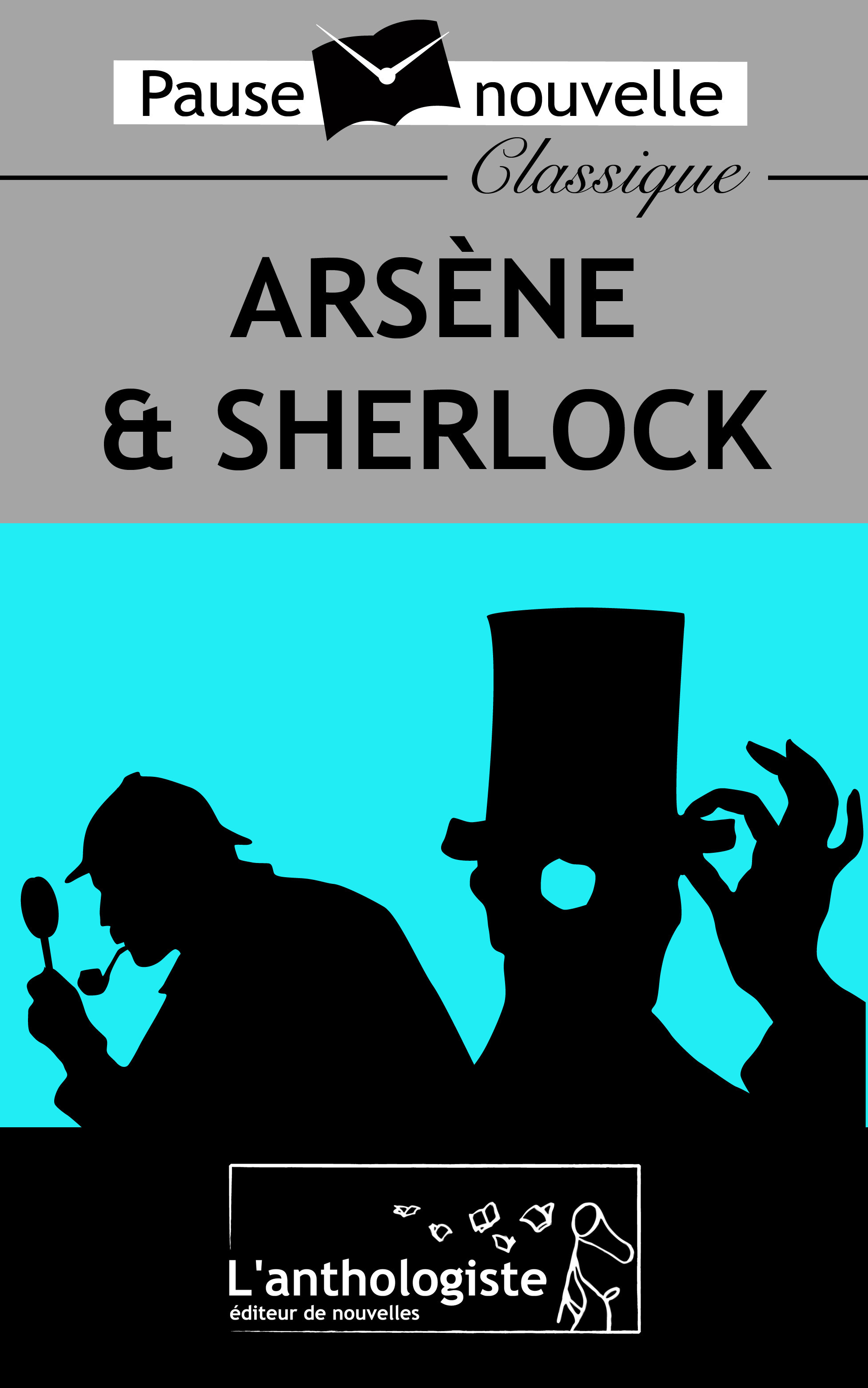ebook cover of Arsène & Sherlock, by Maurice Leblanc
