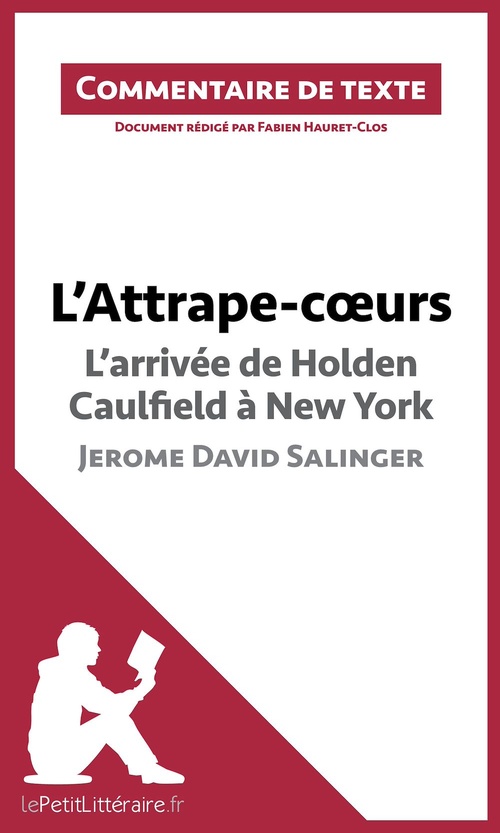 ebook cover of L'Attrape-coeurs de Jerome David Salinger - L'arrivée d'Holden Caulfield à New York, by Fabien Hauret-clos