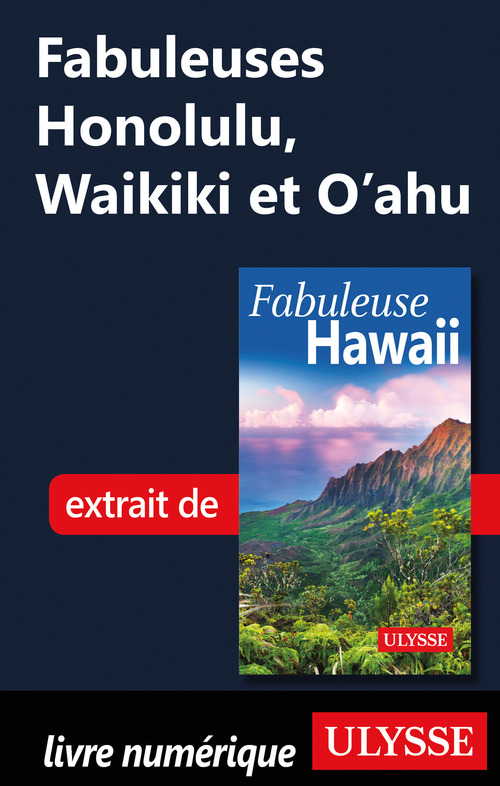 ebook cover of Fabuleuses Honolulu, Waikiki et O'ahu, by Collectif