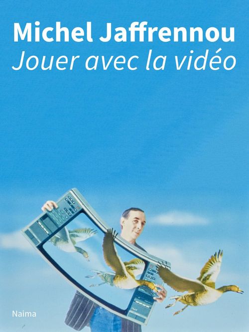 Couverture ebook de Jouer avec la vidéo, de Michel Jaffrennou