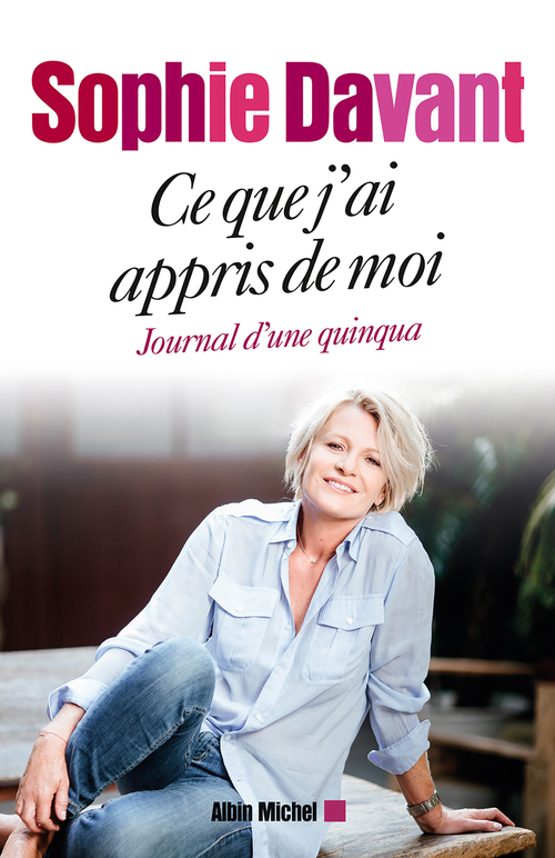 Couverture ebook de Ce que j'ai appris de moi, de Sophie Davant