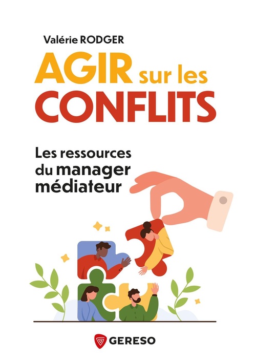 Couverture ebook de Agir sur les conflits, de Valérie Rodger