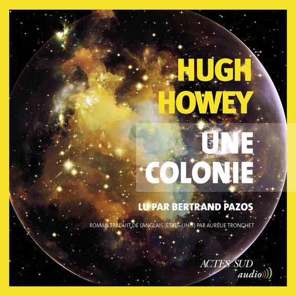 Couverture audiobook de Une colonie, de Hugh Howey