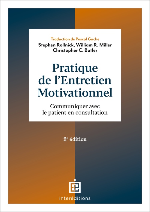 Couverture ebook de Pratique de l'entretien motivationnel - 2e éd., de Stephen Rollnick, William R. Miller, Christopher Butler
