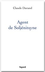 ebook cover of Agent de Soljenitsyne, by Claude Durand