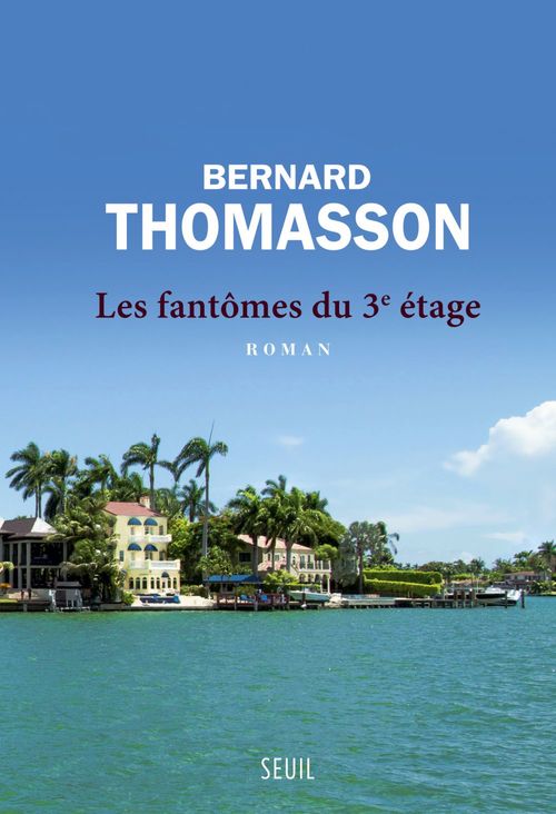 Couverture ebook de Les fantômes du troisième étage, de Bernard Thomasson