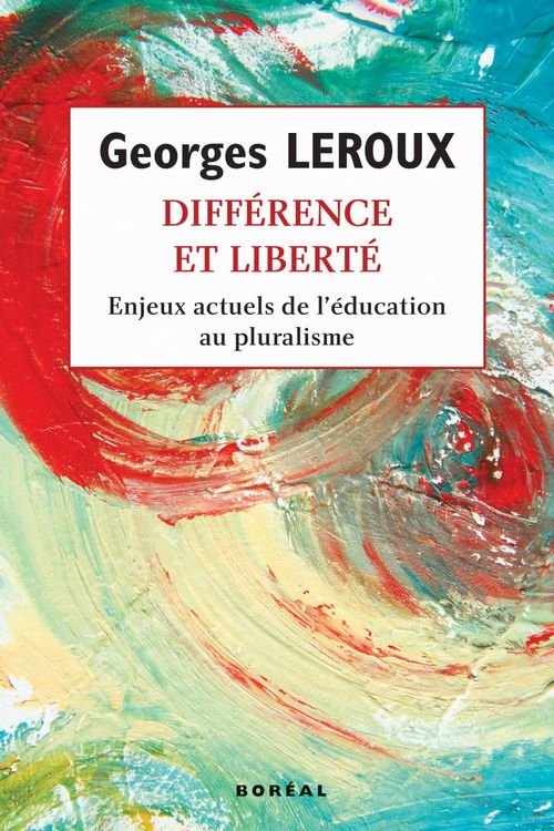 Couverture ebook de Différence et liberté, de Georges Leroux