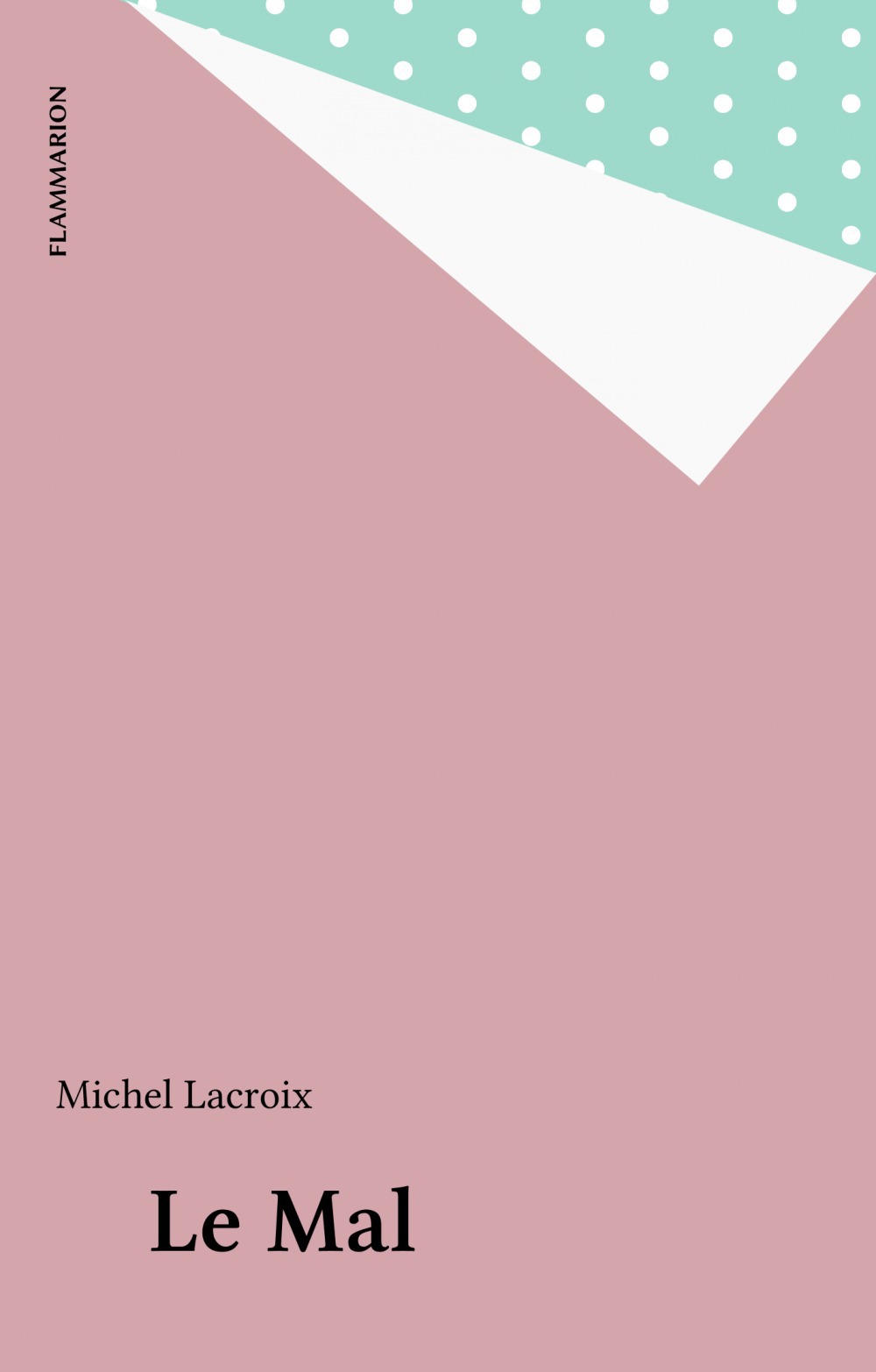 Couverture ebook de Le Mal, de Michel Lacroix