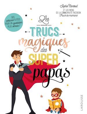 Couverture ebook de Trucs magiques des supers papas, de Sophie Nanteuil