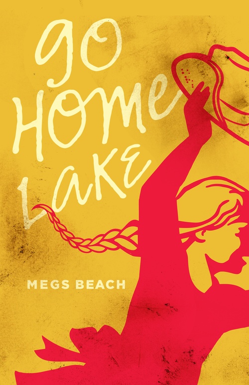 Couverture ebook de Go Home Lake, de Megs Beach