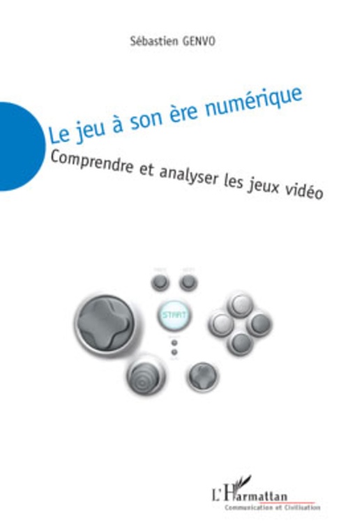 ebook cover of Le jeu à son ère numérique, by Sébastien Genvo