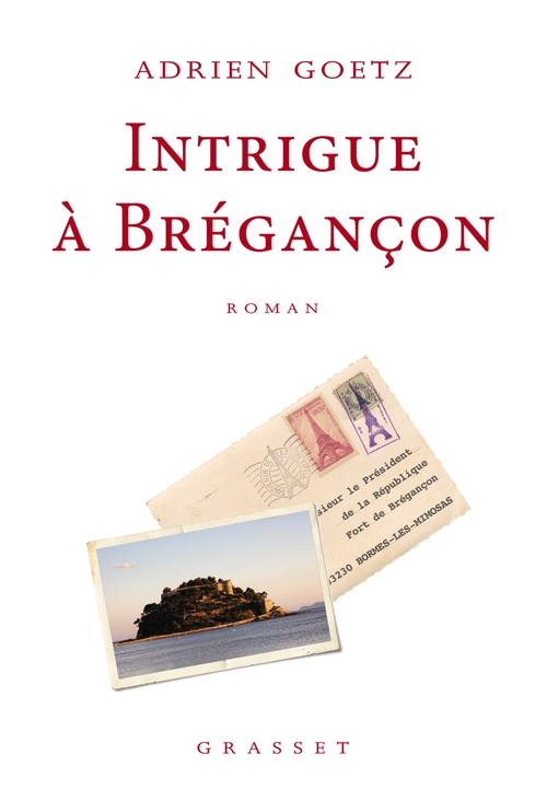 ebook cover of Intrigue à Brégançon, by Adrien Goetz